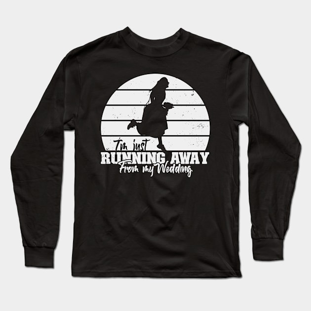 Running Away from my Wedding Long Sleeve T-Shirt by nickbeta